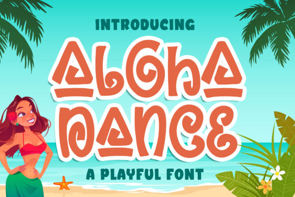 Aloha Dance Font for Creative Product Makers
