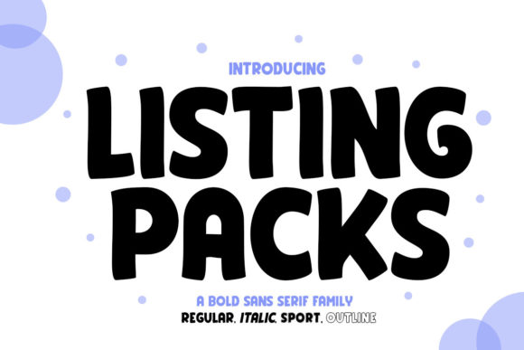 Listing Packs Font for Bold and Fun Design Projects