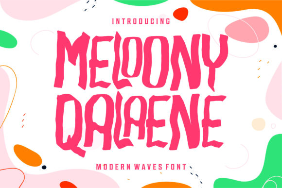 Meloony Qalaene: A Display Font That Captures Attention