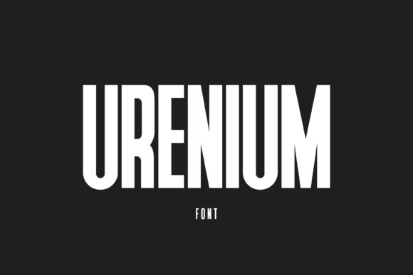 Urenium Font: A Bold Display Typeface for Stronger Campaigns