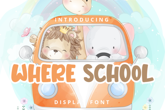Where School Font: A Playful Display Typeface for Memorable Branding